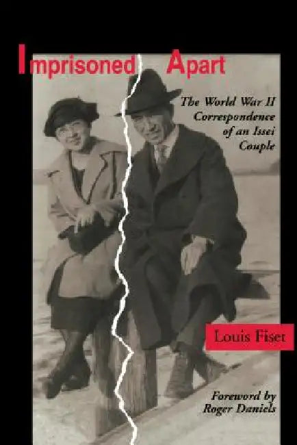 Imprisoned Apart (English, Louis Fiset | Roger Daniels)