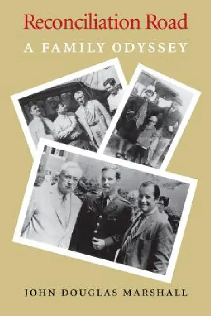 Reconciliation Road (English, John Douglas Marshall)