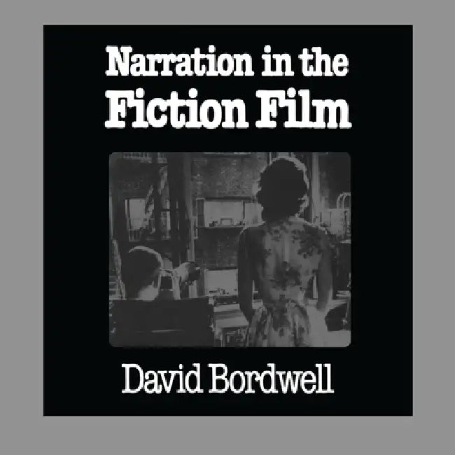 Narration in the Fiction Film (English, David Bordwell)