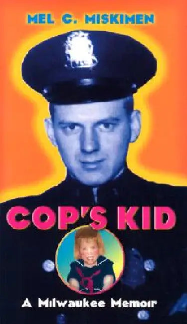 Cop's Kid (English, Mel C. Miskimen)
