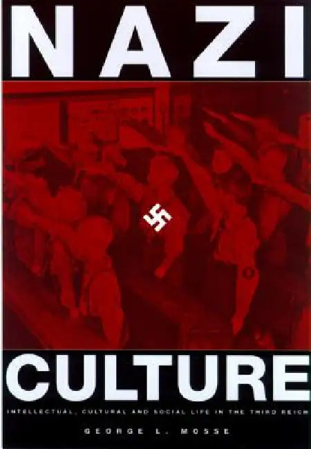 Nazi Culture (English, George L. Mosse | Fiona Rose Greenland | Oliver Stone)