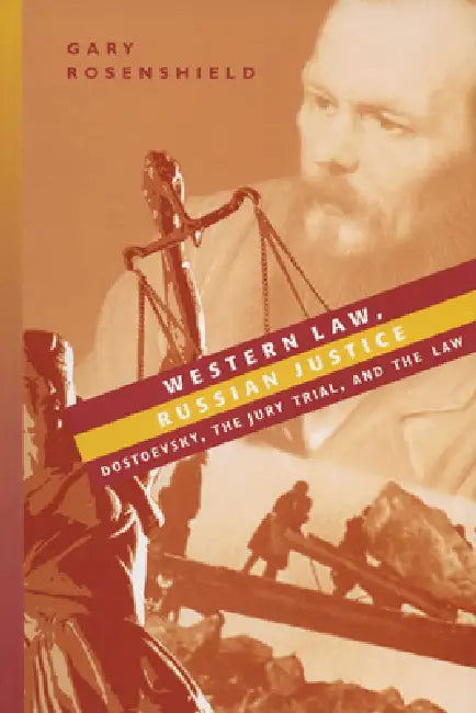 Western Law, Russian Justice (English, Gary Rosenshield)