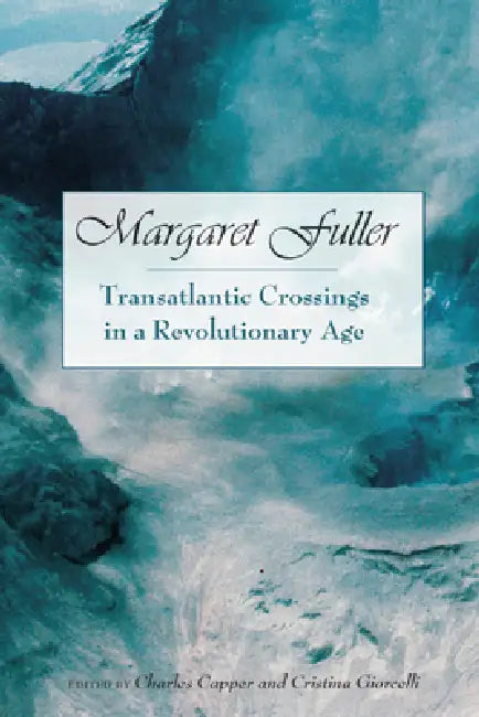 Margaret Fuller (English, Charles Capper | David M. Bethea | Nikita Okhotin)