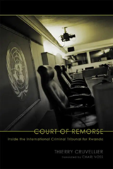 Court of Remorse (English, Thierry Cruvellier)