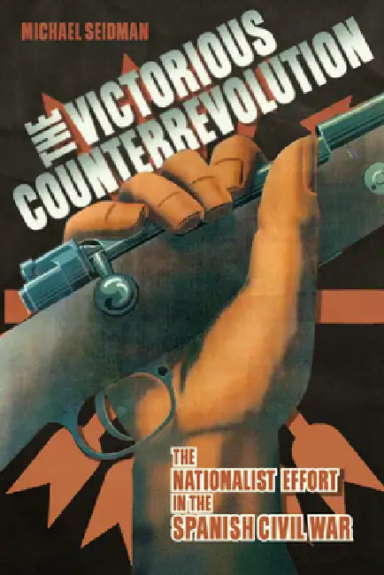Victorious Counterrevolution (English, Michael Seidman)