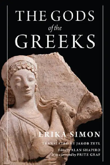 The Gods of the Greeks (English, Erika Simon | Jakob Zeyl | Alan Shapiro)