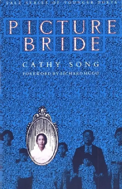 Picture Bride (English, Cathy Song)