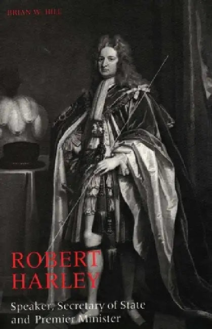 Robert Harley (English, Brian W. Hill)