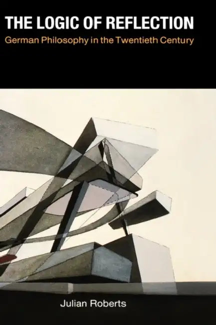 The Logic of Reflection (English, Julian Roberts)