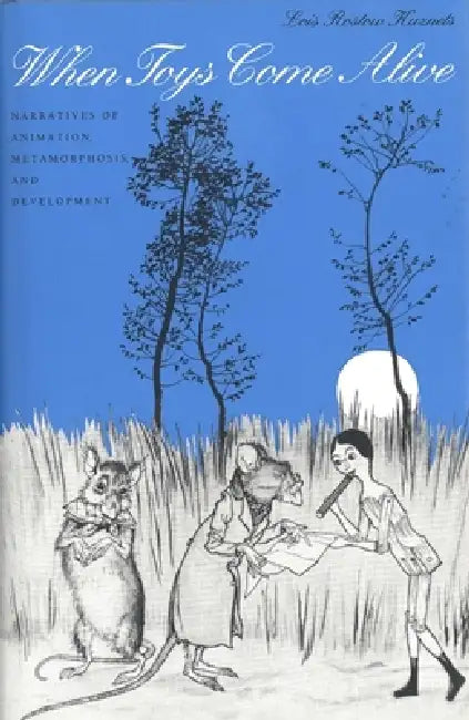 When Toys Come Alive (English, Lois Rostow Kuznets)