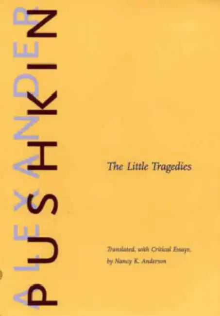 The Little Tragedies (English, Alexander Pushkin | Nancy K. Anderson)