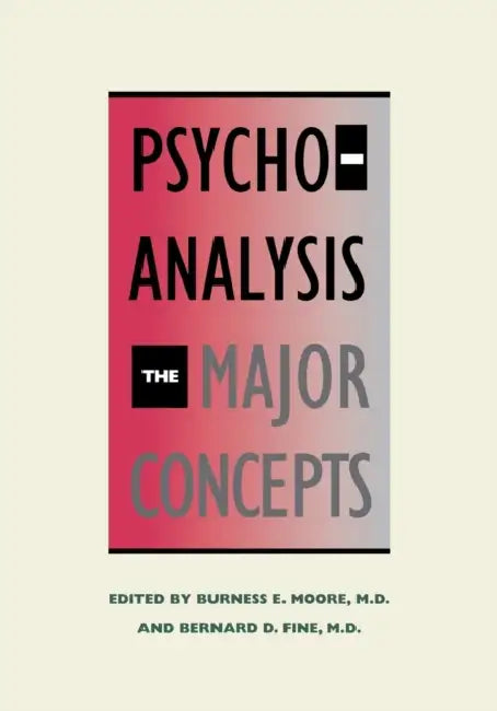 Psychoanalysis (English, Burness Moore | Bernard Fine)