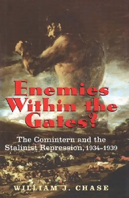 Enemies Within the Gates? (English, William J. Chase | Vadim A. Staklo)