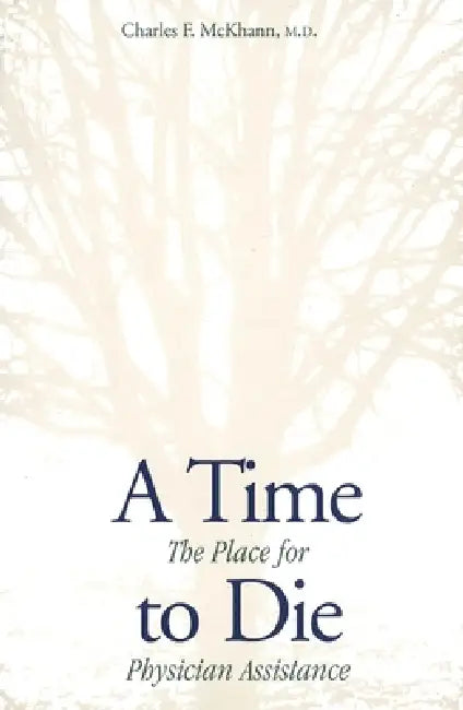 A Time to Die (English, Charles McKhann)