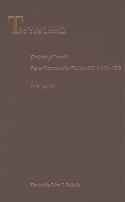 Confessio Philosophi (English, G. W. Leibniz | Robert C. Sleigh Jr)