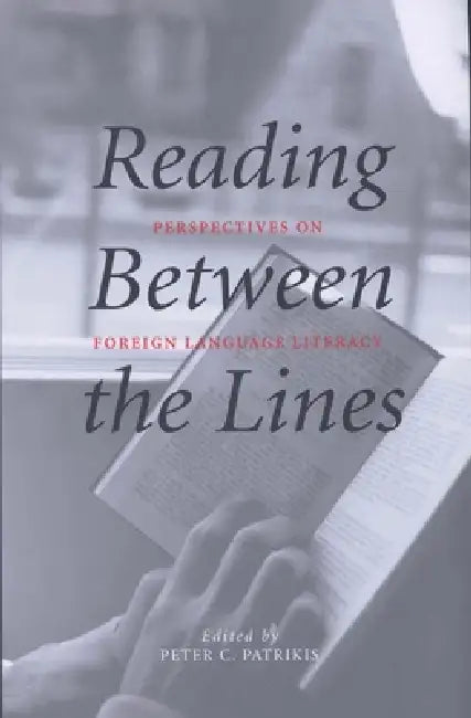 Reading Between the Lines (English, Peter C. Patrikis)