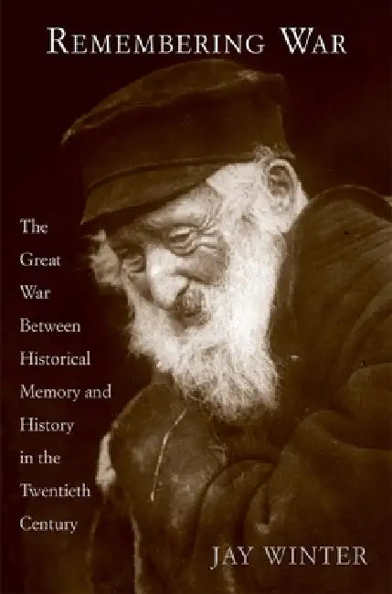 Remembering War (English, Jay Winter)