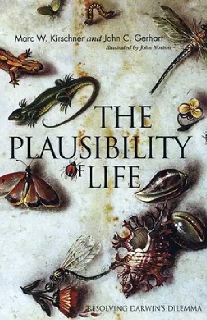 The Plausibility of Life (English, Marc W. Kirschner | John C. Gerhart | John Norton)