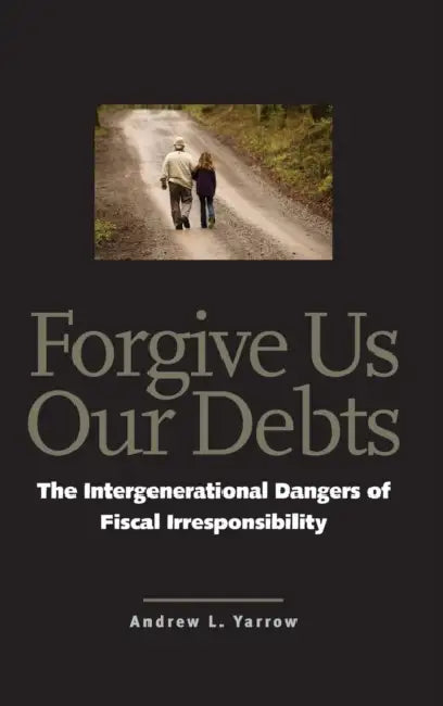Forgive Us Our Debts (English, Andrew L. Yarrow)
