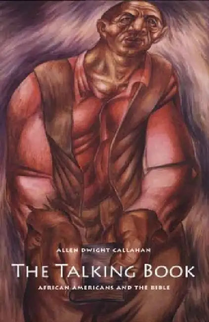 The Talking Book (English, Allen Dwight Callahan)