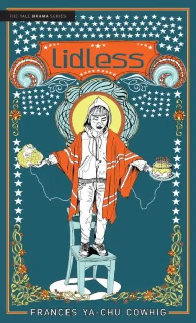 Lidless (English, Frances Ya-Chu Cowhig | David Hare)