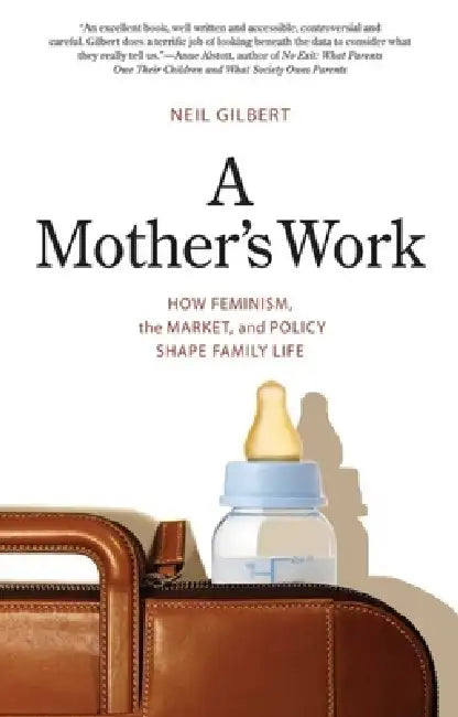 A Mother's Work (English, Neil Gilbert)