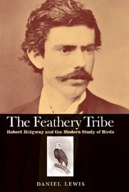 The Feathery Tribe (English, Daniel Lewis)