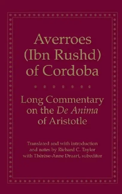 Long Commentary on the de Anima of Aristotle (English, Averroes | Richard C. Taylor)