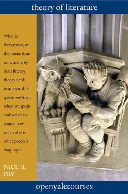 Theory of Literature (English, Paul H. Fry)