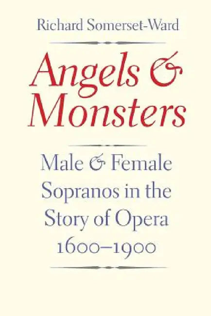 Angels and Monsters (English, Richard Somerset-Ward)