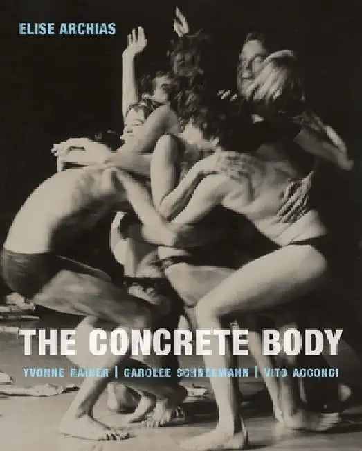 The Concrete Body (English, Elise Archias)