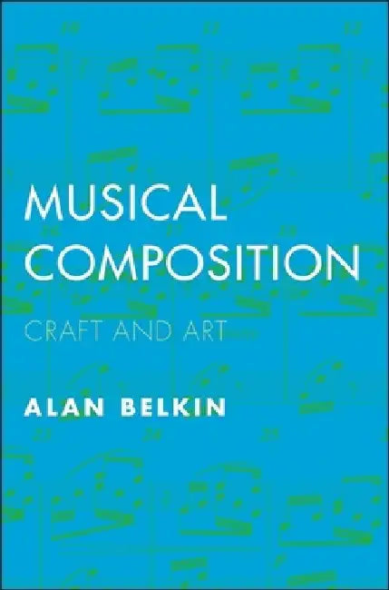 Musical Composition (English, Alan Belkin)
