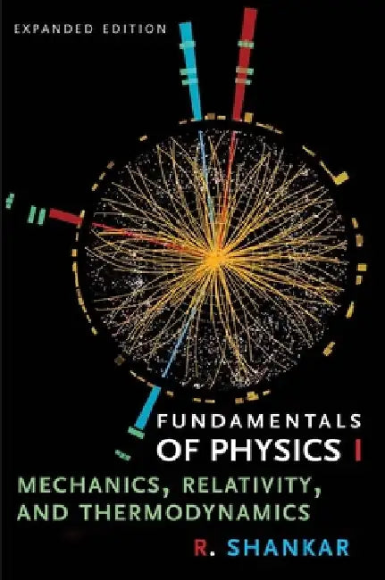Fundamentals of Physics I (English, R. Shankar)