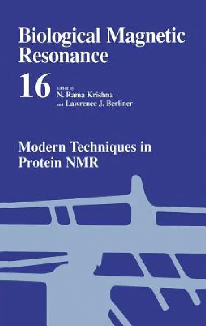 Modern Techniques in Protein NMR (English, N. Rama Krishna | Lawrence J. Berliner)
