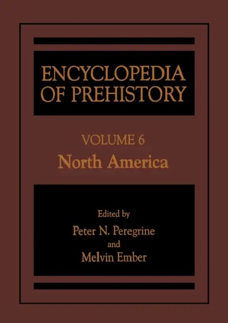 Encyclopedia of Prehistory (English, Peter N. Peregrine | Melvin Ember)