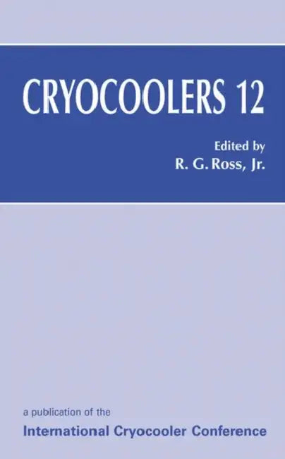 Cryocoolers 12 (English, Ronald G. Jr. Ross)