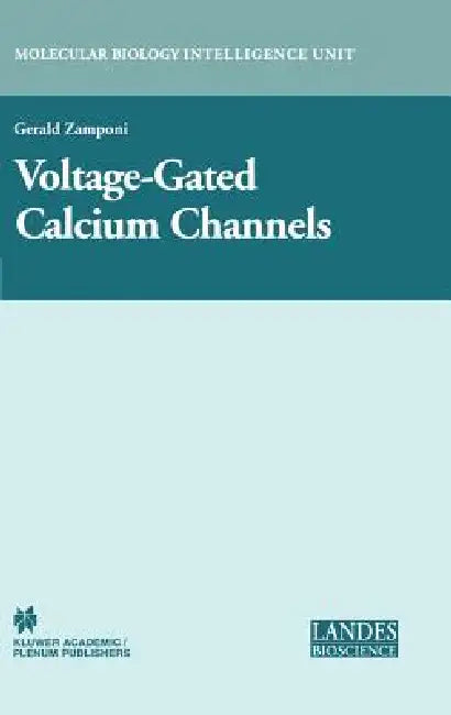 Voltage-Gated Calcium Channels (English, Gerald Werner Zamponi)