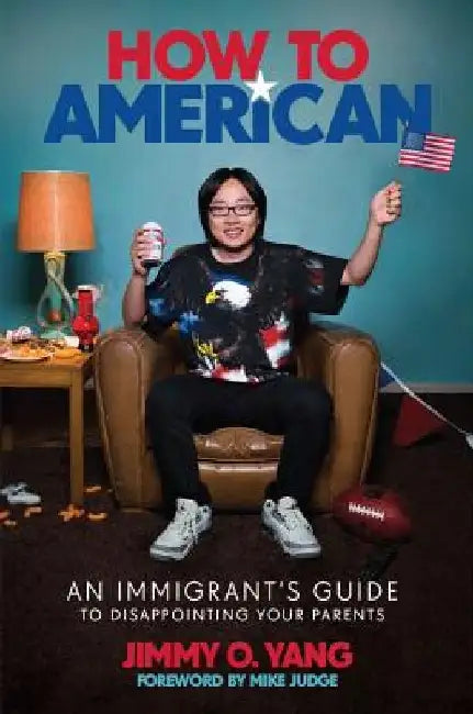 How to American (English, Jimmy O. Yang)