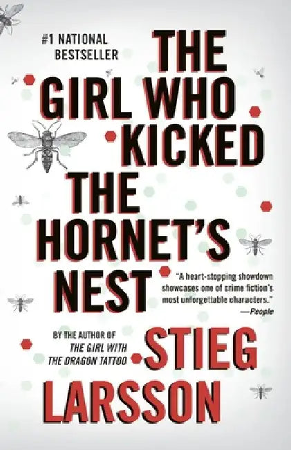 The Girl Who Kicked the Hornet's Nest (English, Stieg Larsson)