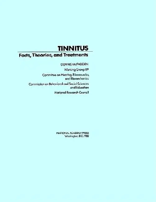Tinnitus (English, National Research Council | Division of Behavioral, Social Scienc | Commission on Behavioral, Social Scie)