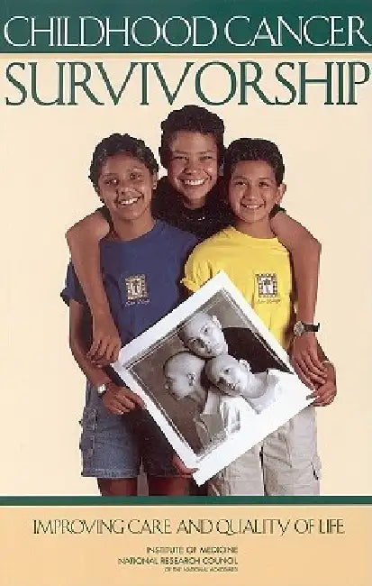 Childhood Cancer Survivorship (English, National Research Council | Institute of Medicine | National Cancer Policy Board)