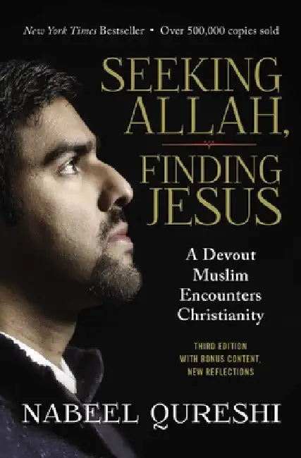 Seeking Allah, Finding Jesus (English, Nabeel Qureshi)