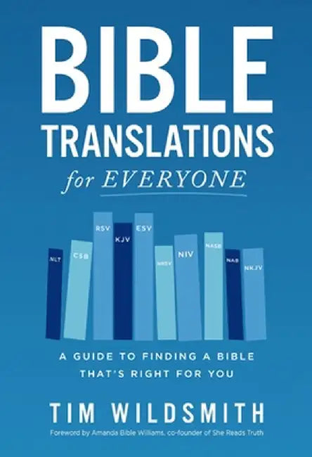 Bible Translations for Everyone (English, Tim Wildsmith)