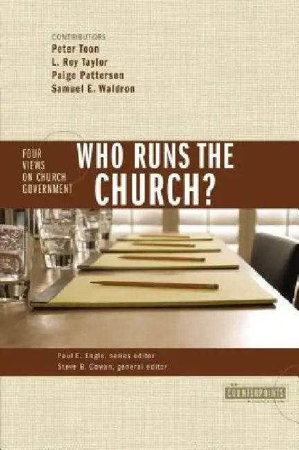 Who Runs the Church? (English, Stanley N. Gundry)