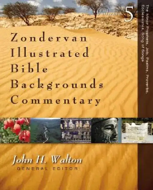 The Minor Prophets, Job, Psalms, Proverbs, Ecclesiastes, Song of Songs (English, John H. Walton | John Hilber | Tremper Longman III)