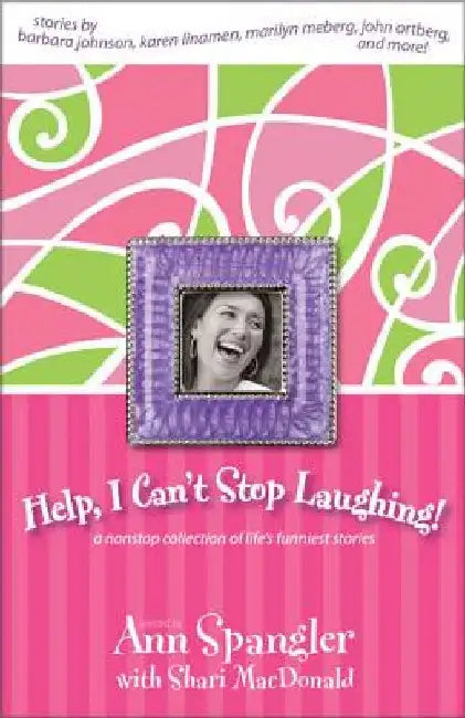 Help, I Can't Stop Laughing! (English, Ann Spangler)