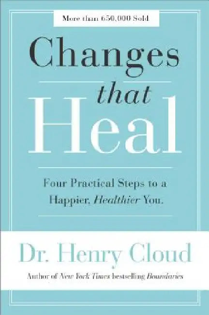 Changes That Heal (English, Henry Cloud)