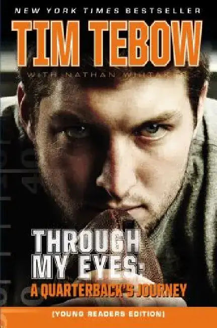 Through My Eyes (English, Tim Tebow)
