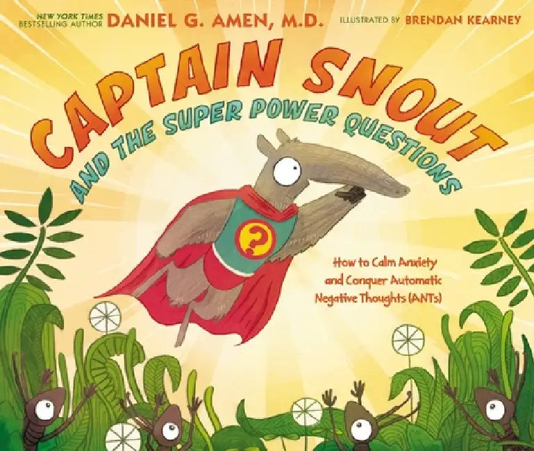 Captain Snout and the Super Power Questions (English, Daniel Amen)