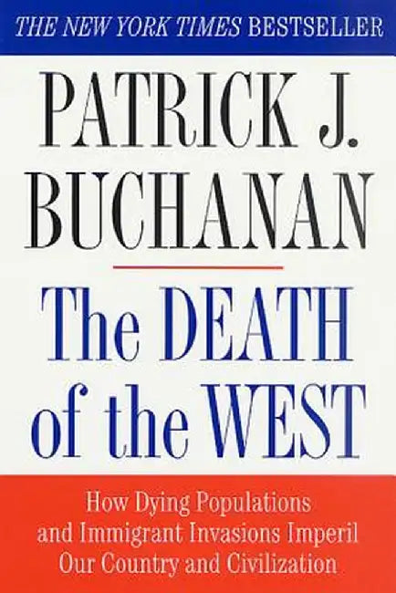 The Death of the West (English, Patrick J. Buchanan)